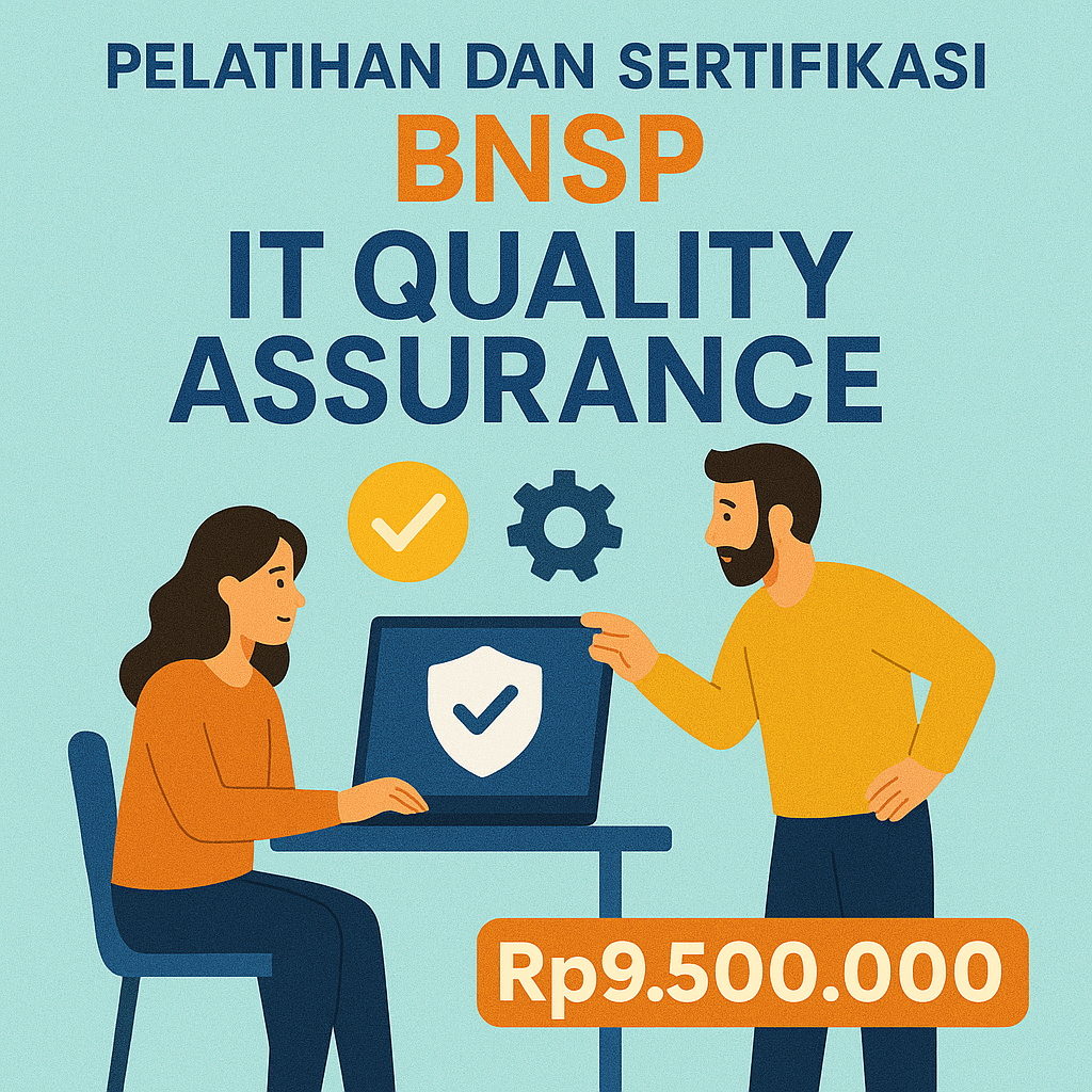 Uji Kompetensi dan Sertifikasi Nasional BNSP Bidang IT QA