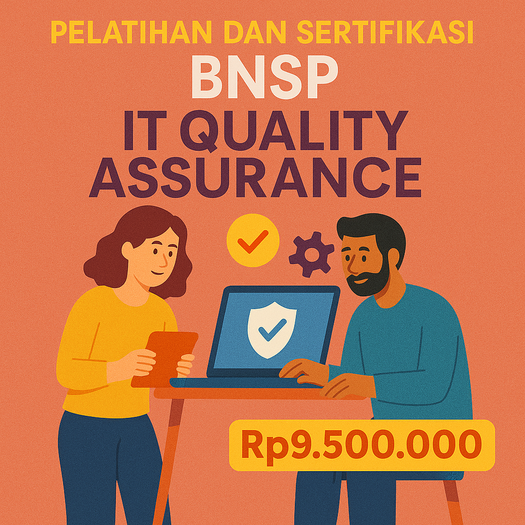 Sertifikasi Nasional BNSP Profesi IT Quality Assurance