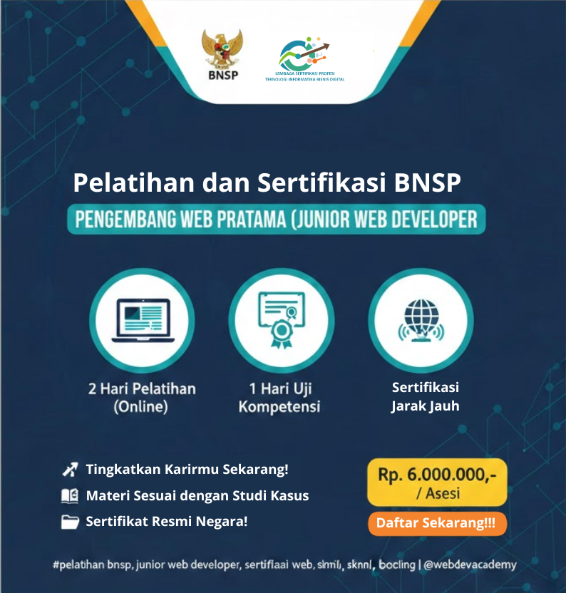 Web Dev Excellence: Transformasi Skill Menjadi Kompetensi Terstandar BNSP