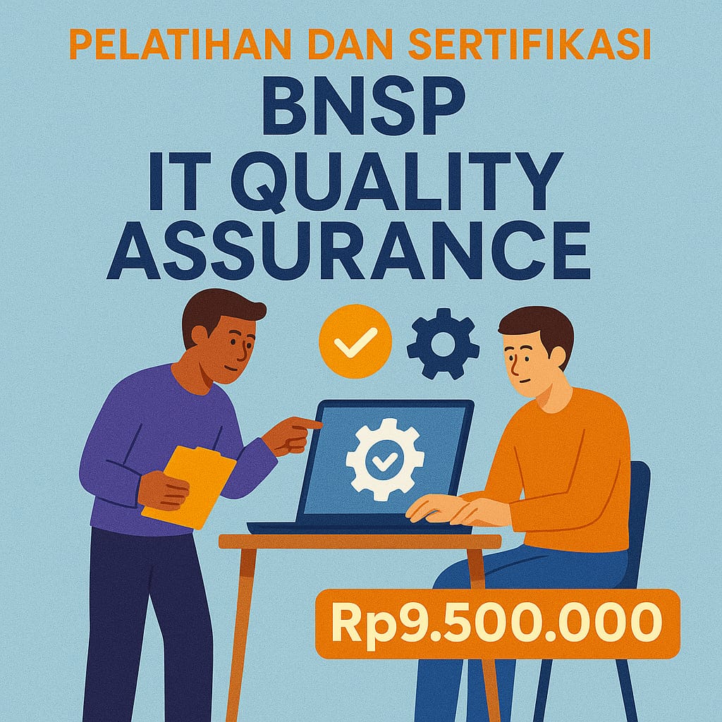Program Kompetensi Nasional BNSP Bidang IT Quality Assurance
