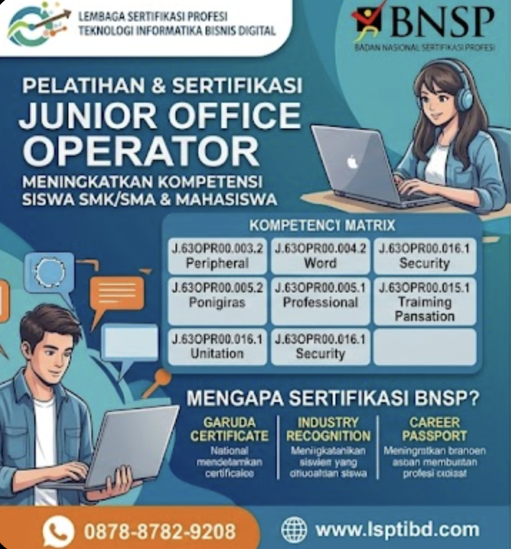 PELATIHAN DAN SERTIFIKASI BNSP Skema: Junior Office Operator